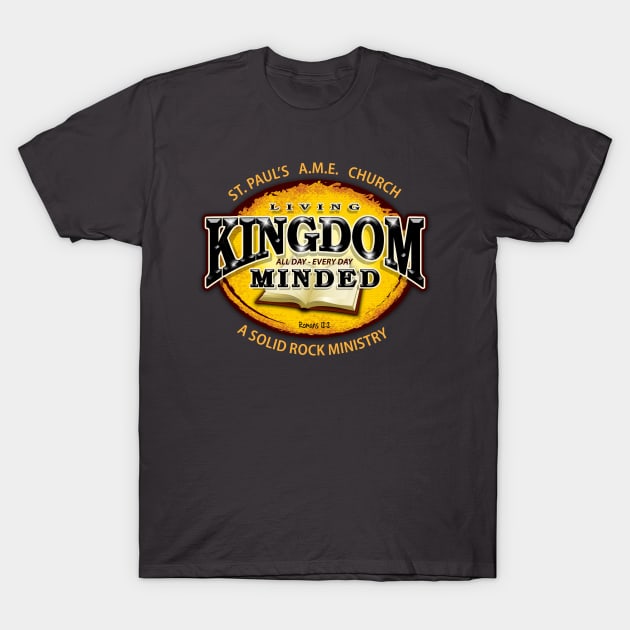 KINGDOM MINDED TEE T-Shirt by newsalemart